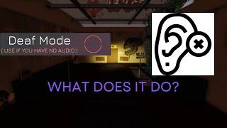 Deaf Mode explained  Rooms & Doors