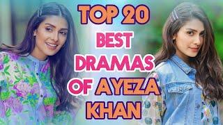 Top 20 Best Dramas Of Ayeza Khan  Ayeza Khan Best Dramas List