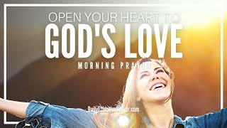 Blessed Morning Prayer  Connect With Gods Love Through This Morning Prayer