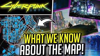 Cyberpunk 2077 - Map Size Gang Locations Districts and MORE