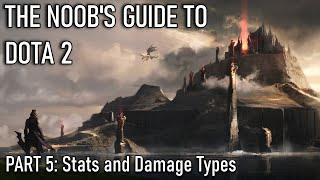 The Noobs Guide to DOTA Part 5 - Stats and Damage Types