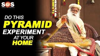 Do This Pyramid Experiment At Home  Pyramid Explained By Sadhguru