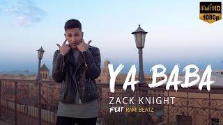 Zack Knight - Ya Baba Official Video