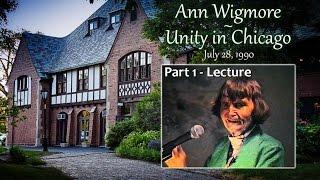 Ann Wigmore - Part 1 - Lecture