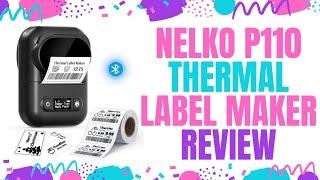 Nelko P110 Label Maker Test & Review