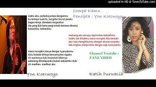 Duet YON KOESWOYO & RATIH PURWASIH - Jumpa Kamu Yon Koeswoyo