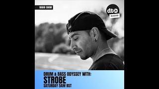 The Drum & Bass Odyssey With Strobe  EP07