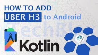 Beginners Guide Adding Uber H3 Library to Android Studio #trending #h3core #uber #kotlin