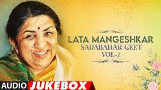 Lata Mangeshkar Sadabahar Geet Vol - 2 Audio Jukebox  Lata Mangeshkar Hindi Hit Songs