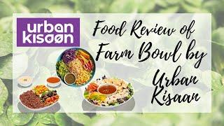 Food Review of Farm Bowl by Urban Kisaan  Healthy food  Vegetarian food