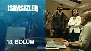 İsimsizler 18. Bölüm