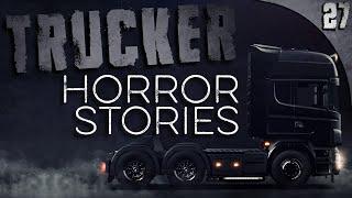 27 Extremely DISTURBING Trucker Stories Compilation