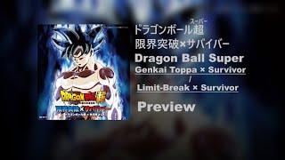 Dragon Ball Super Next Episode Preview Limit-Break x Survivor Ver. OST