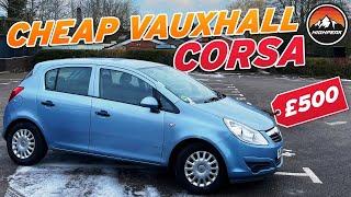 I BOUGHT A CHEAP VAUXHALL CORSA FOR £500