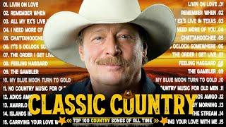  Legend Country Music Hits  Greatest Old Country Songs Of All Time - Alan Jackson Kenny Rogers...