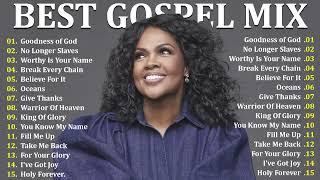 GOODNESS OF GOD - Top 50 Gospel Music Of All Time - CeCe Winans Tasha Cobbs Jekalyn Carr