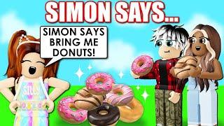  They Made Me Do CRAZY Things In SIMON SAYS  Roblox