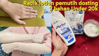 RACIK LOTION PEMUTIH BADAN PERMANEN UNDER 20K  CARA MERACIK HANDBODY SENDIRI 2 BAHAN  HB MARINA