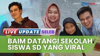 Temui Bocah SD yang Viral karena Banyak Kutu Baim Wong Disambut Meriah oleh Para Siswa & Guru