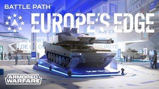 Europes Edge Battle Path Announcement Armored Warfare