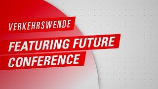 Featuring Future 2023 - Topic 2 Verkehrswende