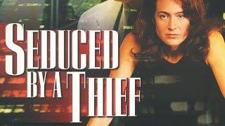 Seduced by a Thief  Full Movie  Sean Young  Rick Peters  Ron Perlman  John Saxon