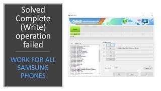 Solved  Complete Write operation failed  Work for all Samsung Phones