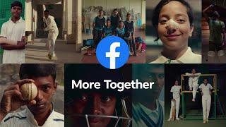 Facebook More Together - Cricket