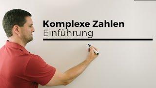 Komplexe Zahlen Einführung imaginäre Einheit  Mathe by Daniel Jung