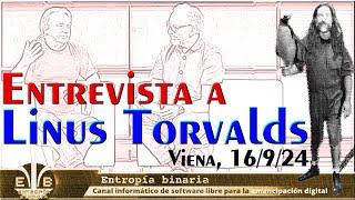 Cumbre de programadores del kernel Viena 924 - Linus Torvalds en conversación con Dirk Hohndel.