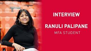 Interview MFA Student - Ranuli Palipane