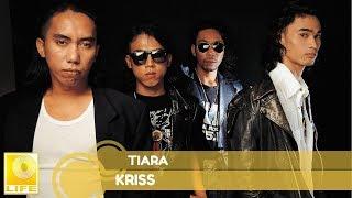 Kris - Tiara Official Audio