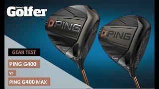 Ping G400 Driver vs Ping G400 Max Driver