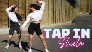 TAP IN SHEILA Dance Cover  Naina Batra Choreography  DJ Amsal