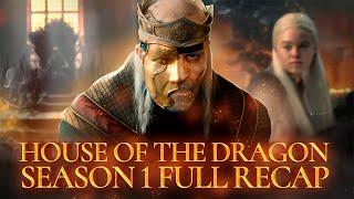 House of the Dragon Season 1  Movie Recap  Everything You Need to Know Before Season 2