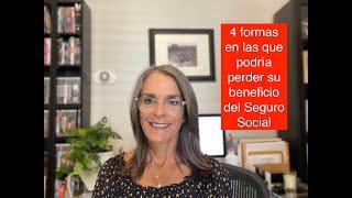 4 formas en las que podría perder su beneficio del Seguro Social