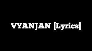 VYANJAN - KR$NA Lyrics