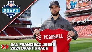 San Francisco 49ers 2024 Draft Grade  PFF