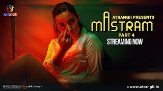 Mastram  Part - 04  Streaming Now  Atrangii Presents  Exclusively On Atrangii App