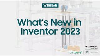 What’s New in Inventor 2023