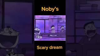 Noby’s scary dream