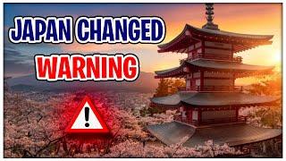 Warning heres what changed about Japan