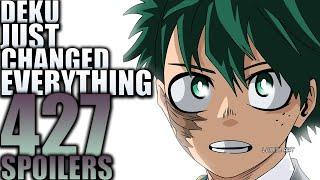 DEKU JUST CHANGED EVERYTHING  My Hero Academia Chapter 427 Spoilers