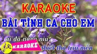 Bài Tình Ca Cho Em Karaoke  Beat Chuẩn