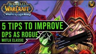 5 Tips to improve DPS as Rogue  WotLK Classic