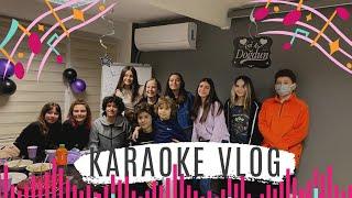 Karaoke eğlence günü vlog