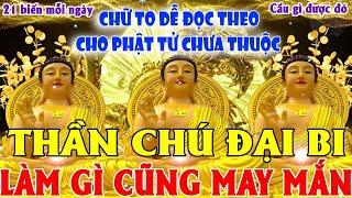 Thiền Định nghe Tụng Kinh Chú Đại Bi này Phật Quan Âm Gia Hộ Tiêu Bệnh Hết Khổ Mọi Việc Suôn Sẻ