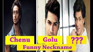 Funny Nickname of Bollywood Actors