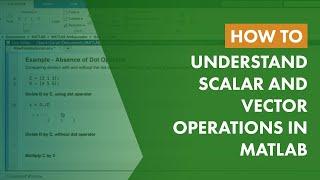 How to Understand Scalar and Vector Operations in MATLAB