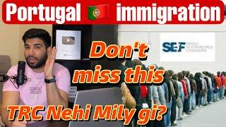 Sef Biometric Miss Mat karna  Portugal  immigration update 2023